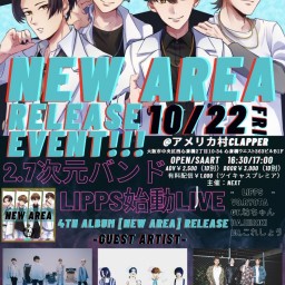 LIPPS 「NEW AREA」Release Event