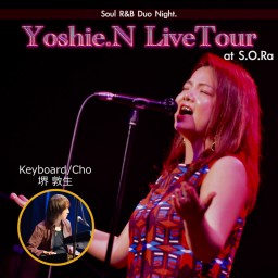 Yoshie.N Live Tour at S.O.Ra