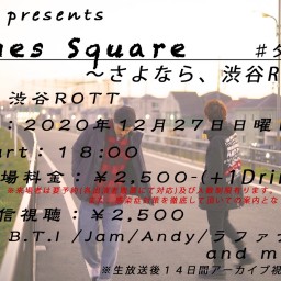 Times Square -さよなら、渋谷ROTT-