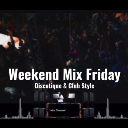 Weekend Mix Friday Vol.41