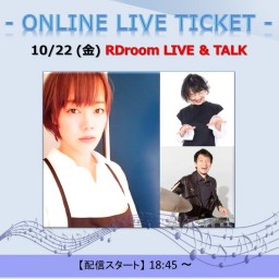 10/22 RDroom LIVE & TALK
