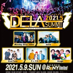 MDJ presents「 DELA SUMMIT 」