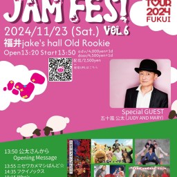 JAMFes Vol.6 in FUKUI