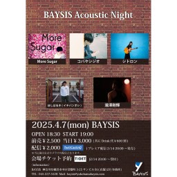 '25 4/7 BAYSIS Acoustic Night