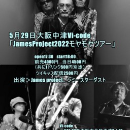 James Project 2022 モヤモヤツアー