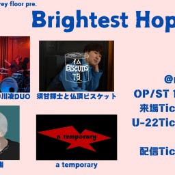 24/7/26『Brightest Hope』