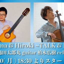 Taroma & Hiroki ~TALK & LIVE~