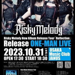 10/31(金) 大阪Music Club JANUS「Reflection」 Release ONE-MAN LIVE