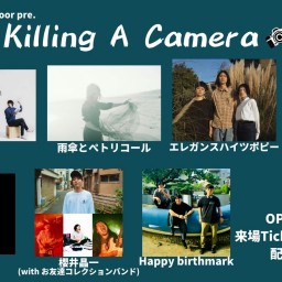 24/5/19『Killing A Camera』