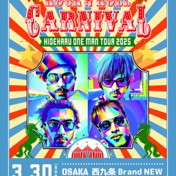 大阪公演LIVE配信チケット［ROCK'N'ROLL CARNIVAL TOUR 2025］