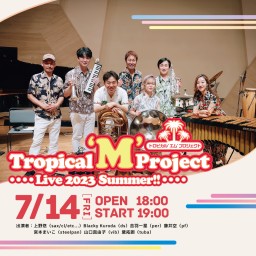 Tropical’M’Project Live 2023