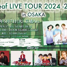 4Leaf LIVE TOUR ~2024 2nd in Osaka~
