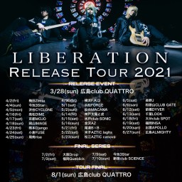AINSEL ｢LIBERATION｣ Release Tour