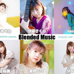 『 Blended Music 』