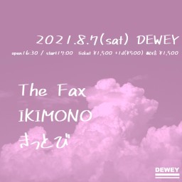 2021 8/7 DEWEYライブ