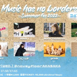 【MHNB ~SummerFes2022~DAY1】