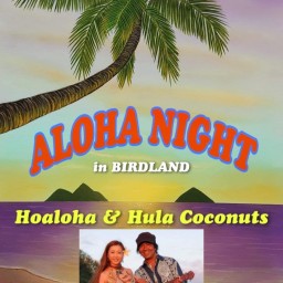 AlohaNight Hoaloha&HulaCoconuts