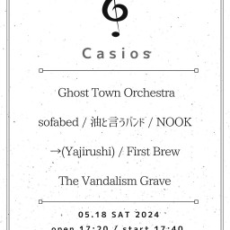Casios vol.31【Ghost Town Orchestra お目当ての方はコチラから】