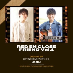 4/7 RED EN CLOSE FRIEND Vol.1