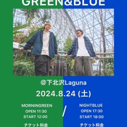 GREEN&BLUE〜NIGHTBLUE〜