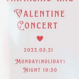 Valentine Concert 2022 振替公演