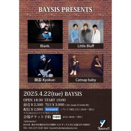 '25 4/22 BAYSIS PRESENTS