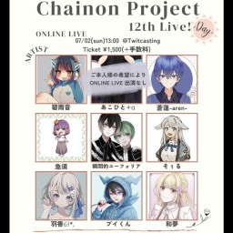 Chainon  Project -12th LIVE!-☀️