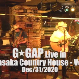 赤坂カントリーハウス G★GAP Live 第二弾