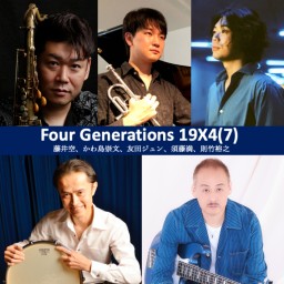 Four Generations 19X4(7)　Live