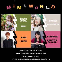 MiMi presents 〜MiMi World〜