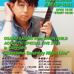OSAMU SASAKI ACOUSTIC SPECIAL LIVE 2024 in SAPPORO
