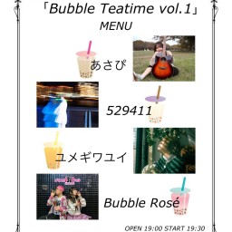 「Bubble Teatime vol.1」