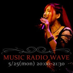 MUSIC RADIO WAVE　5/25(月)