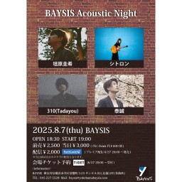 '25 8/7 BAYSIS Acoustic Night