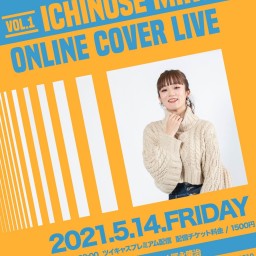 Ichinose Miku Online Live