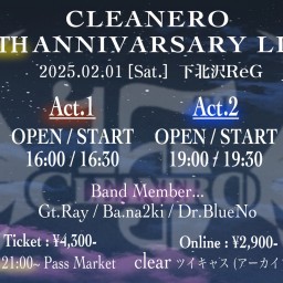 CLEANERO 15th Anniversary Live Act.1