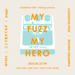 MY FUZZ MY HERO(6/23)