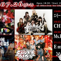 7/26(金) Empress / Ms.RedTHEATER / CHUKA NINA / エモーション・ストライダーズ