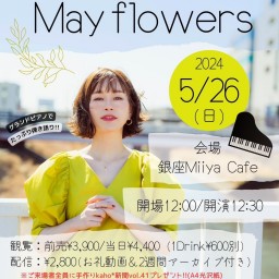 kaho*Birthday one-man Live 『May flowers』