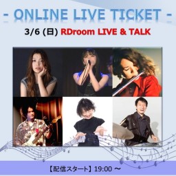 3/6 RDroom LIVE & TALK