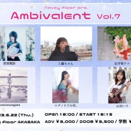 『Ambivalent Vol.7』
