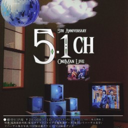 PhenoMellow 5th ANNIVERSARY ONE MAN LIVE　5・1CH