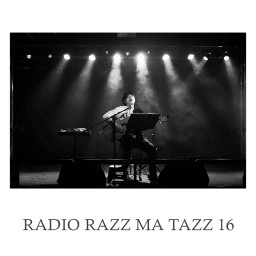 【延期】ラジオRAZZ MA TAZZ Vol.16