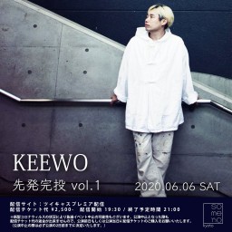 KEEWO presents「先発完投 vol.1」