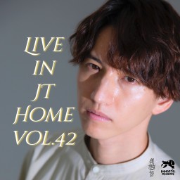 田口淳之介『Live in JT Home vol.42』