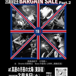 0208 The Bargainsレコ発ワンマンショー！ 『25周年記念BARGAIN SALE! part2』