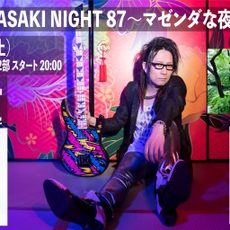 「MASAKI NIGHT 87〜マゼンタな夜〜2部」