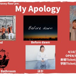 4/16『My Apology』