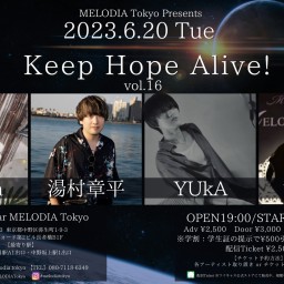『Keep Hope Alive! vol.16』