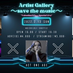 Artist Gallery〜save the music〜